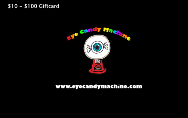 Eye Candy Machine Gift Card